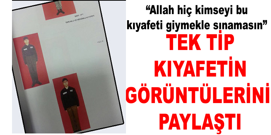 İşte tek tip kıyafetin görüntüsü