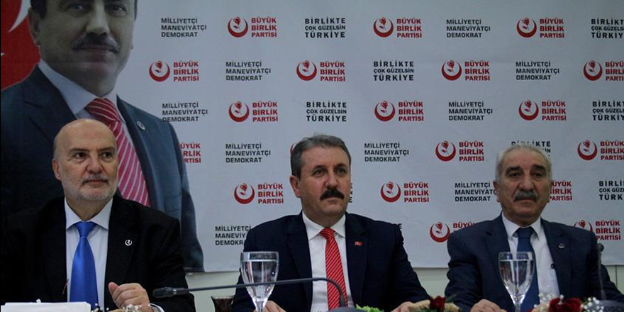 BBP Genel Başkanı Destici'den Bahçeli'nin açıklamasına destek